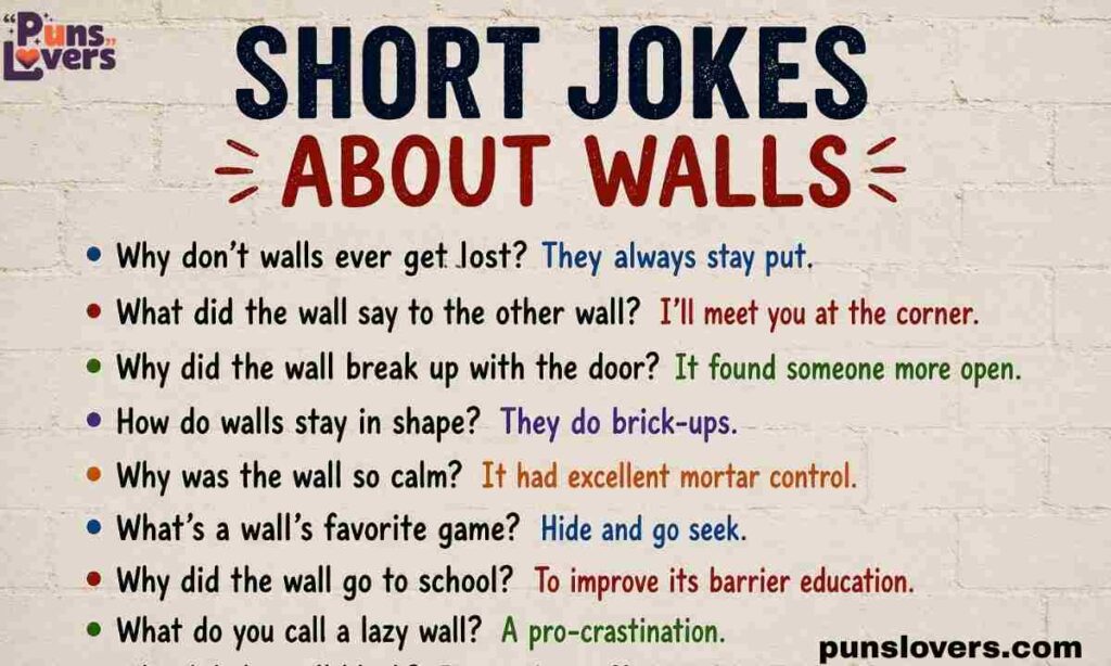 Short Jokes About Walls