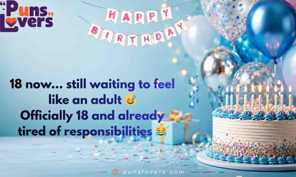 Humorous 18th Birthday Captions