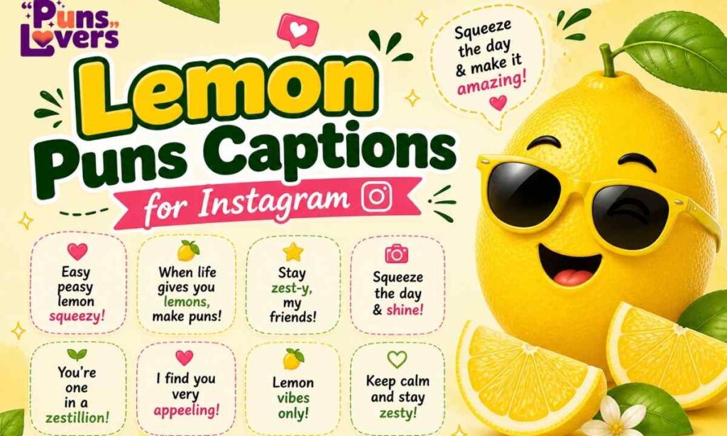 Lemon Puns Captions for Instagram 