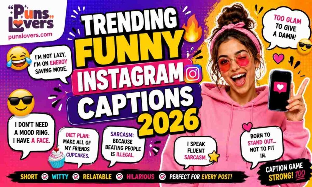 Trending Funny Instagram Captions 2026