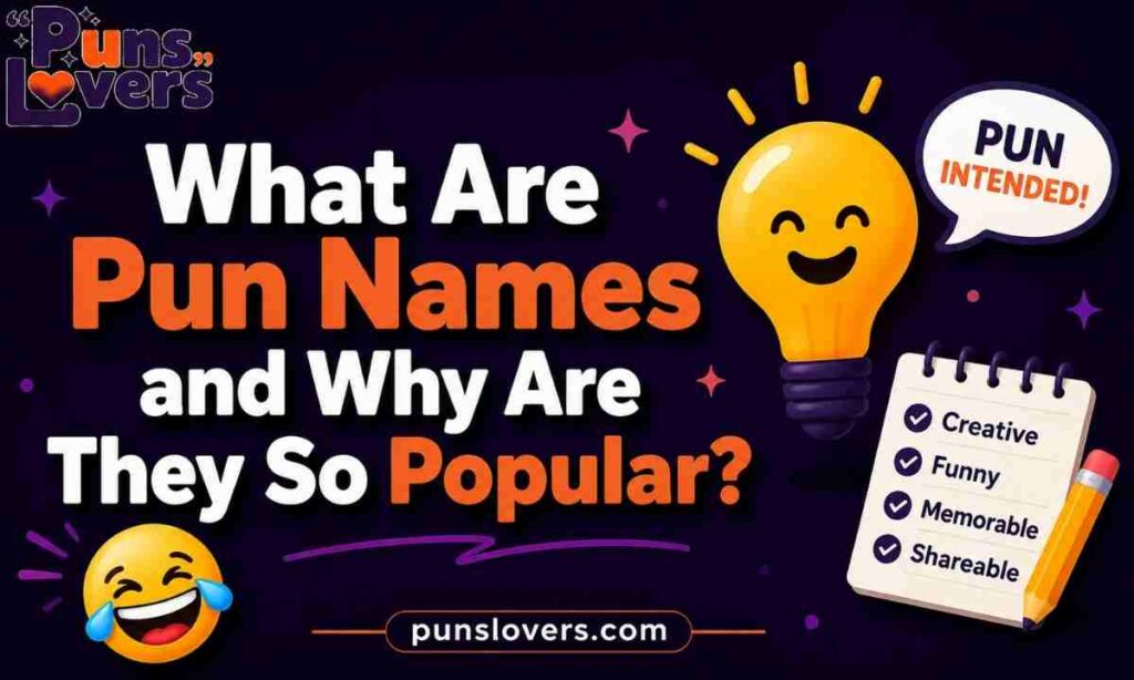 What Are Pun Names and Why Are They So Popular