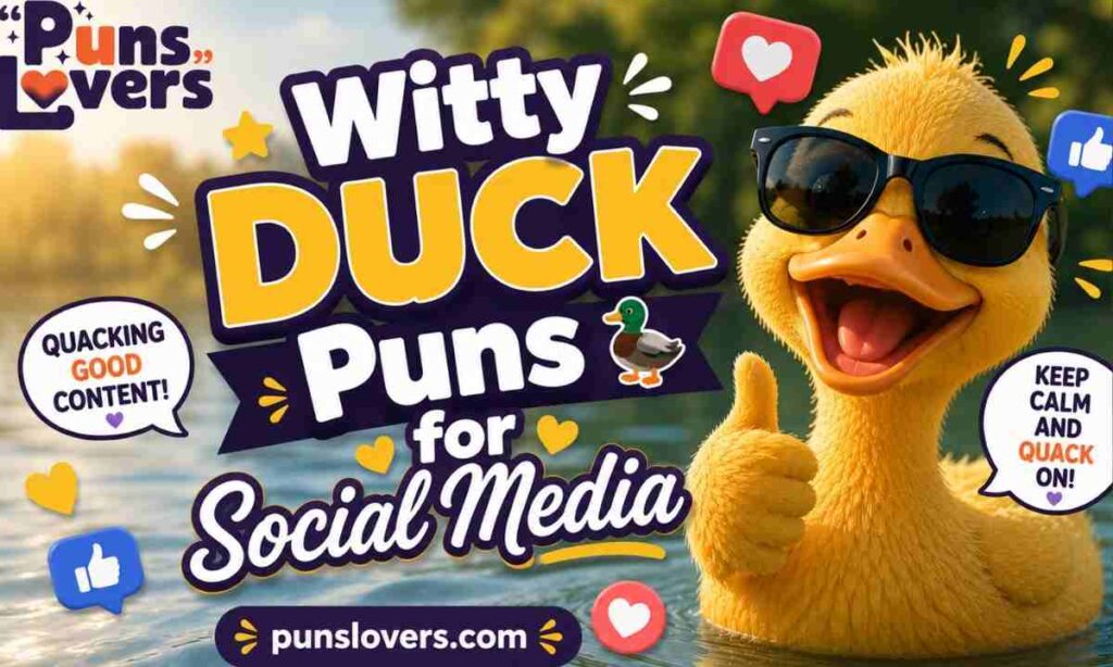 Witty Duck Puns for Social Media