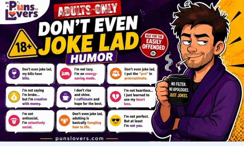 Adults-Only Don't Even Joke Lad Humor