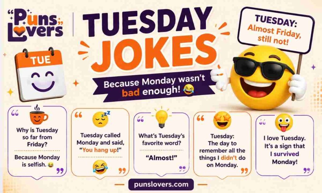 Tuesday Jokes