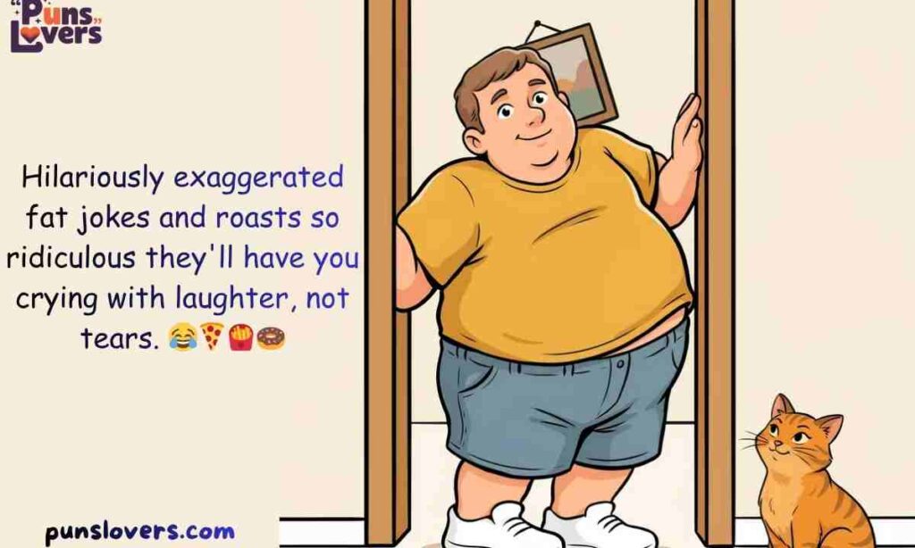 funny fat jokes to make someone cry
