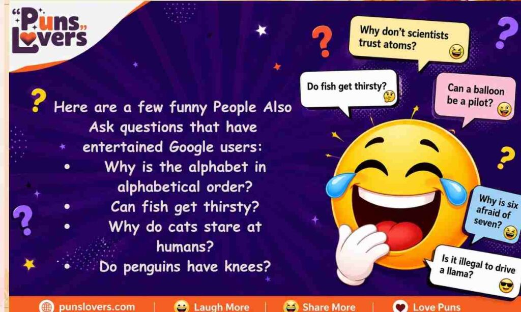 Funny People Also Ask Examples