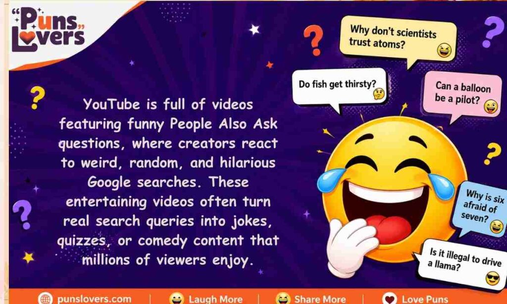 Funny People Also Ask on YouTube
