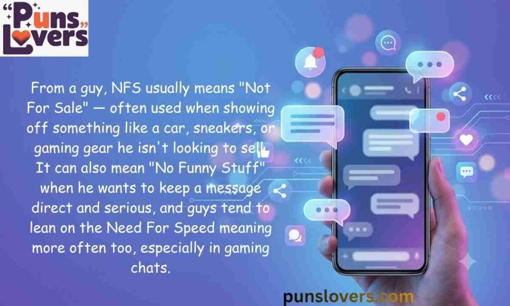 NFS Meaning in Text from a Guy