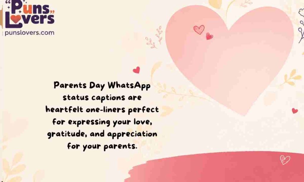 Parents Day WhatsApp Status Captions