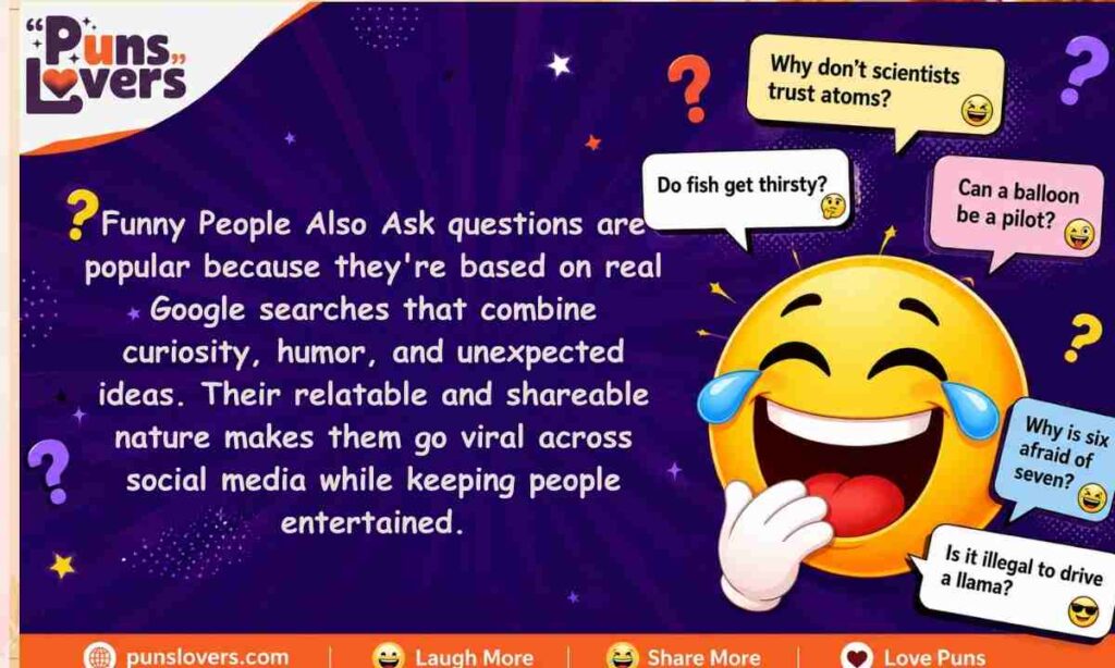 Why Are Funny People Also Ask Questions So Popular