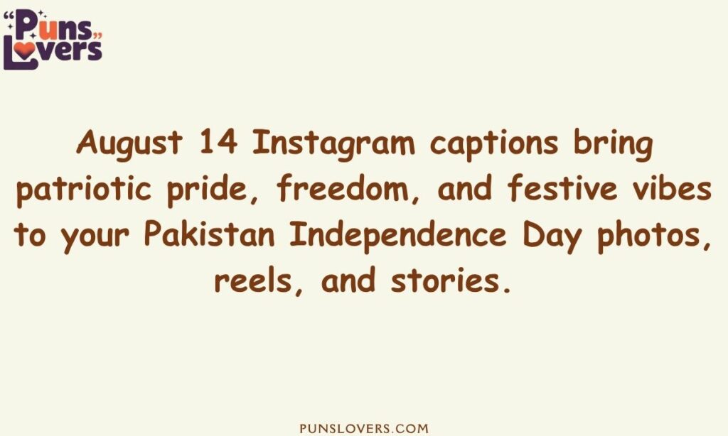 August 14 Instagram Captions