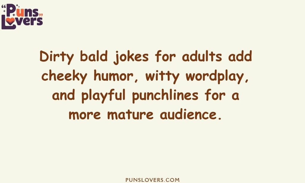 Dirty Bald Jokes for Adults