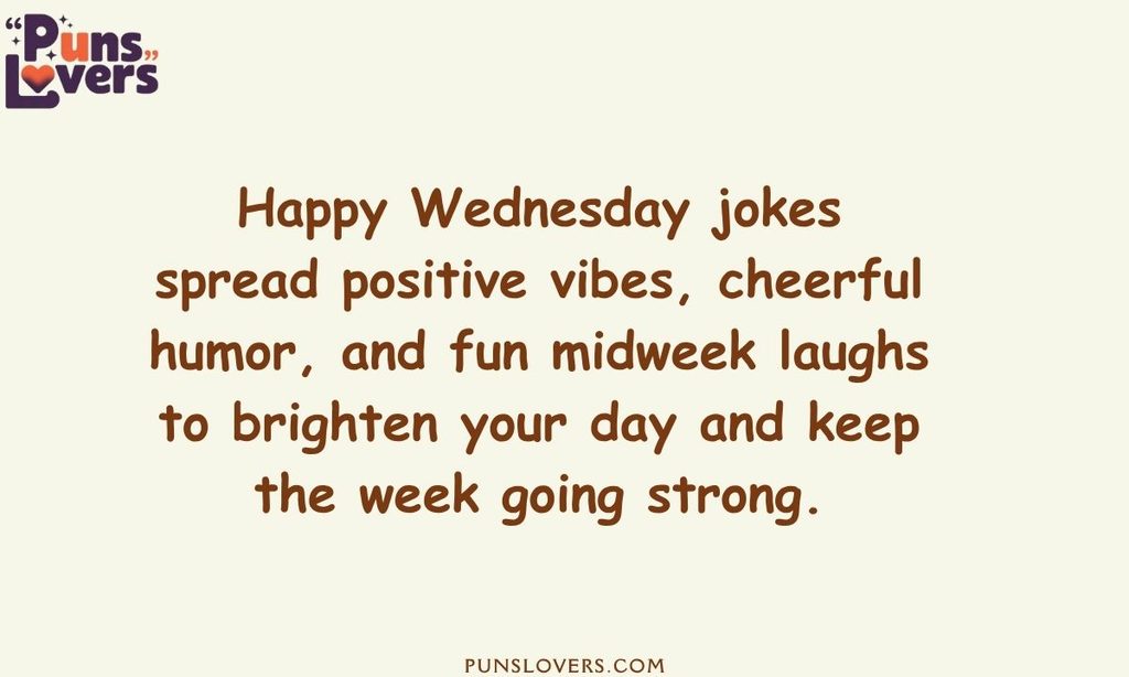 Happy Wednesday Jokes and Positive Midweek Humor