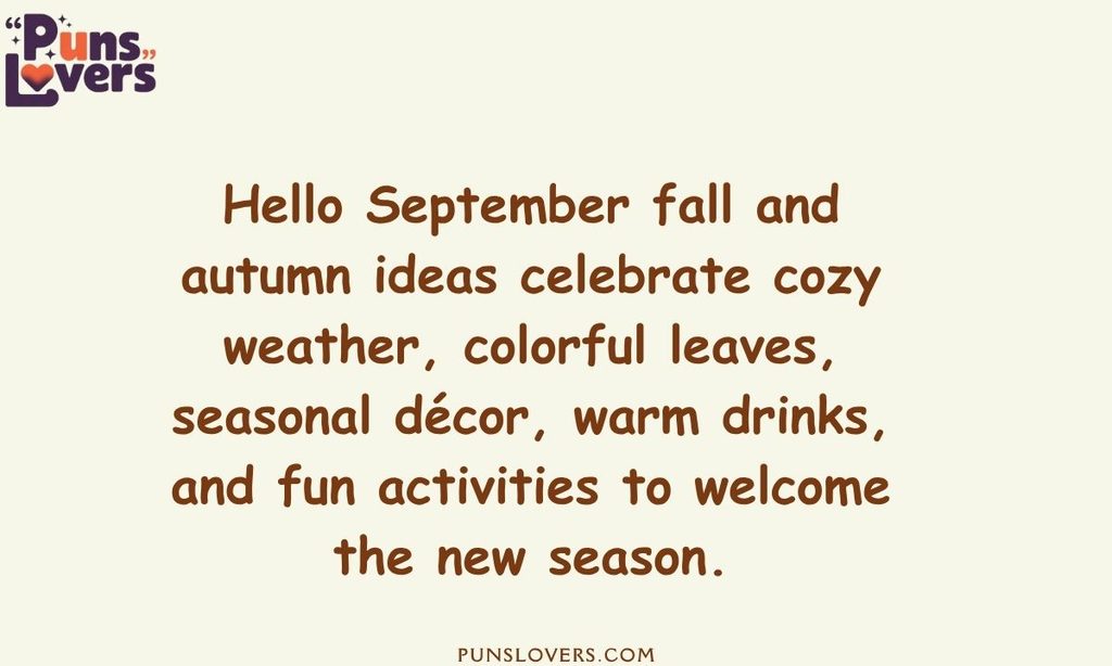 Hello September Fall and Autumn Ideas