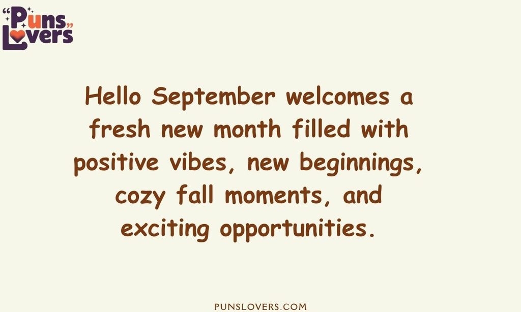 Hello September Welcome to a New Month