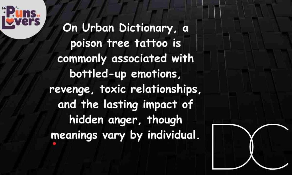 Poison Tree Tattoo Meaning on Urban Dictionary