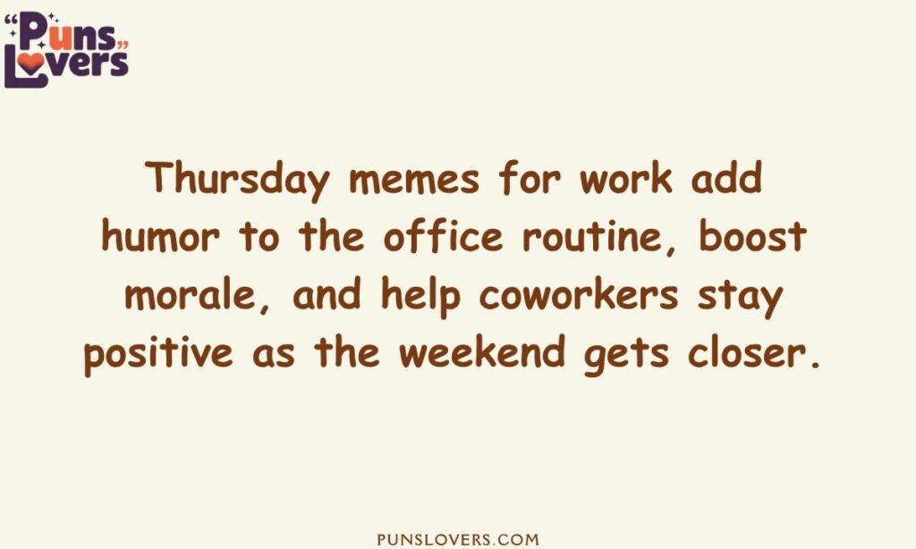 Thursday Memes for Work