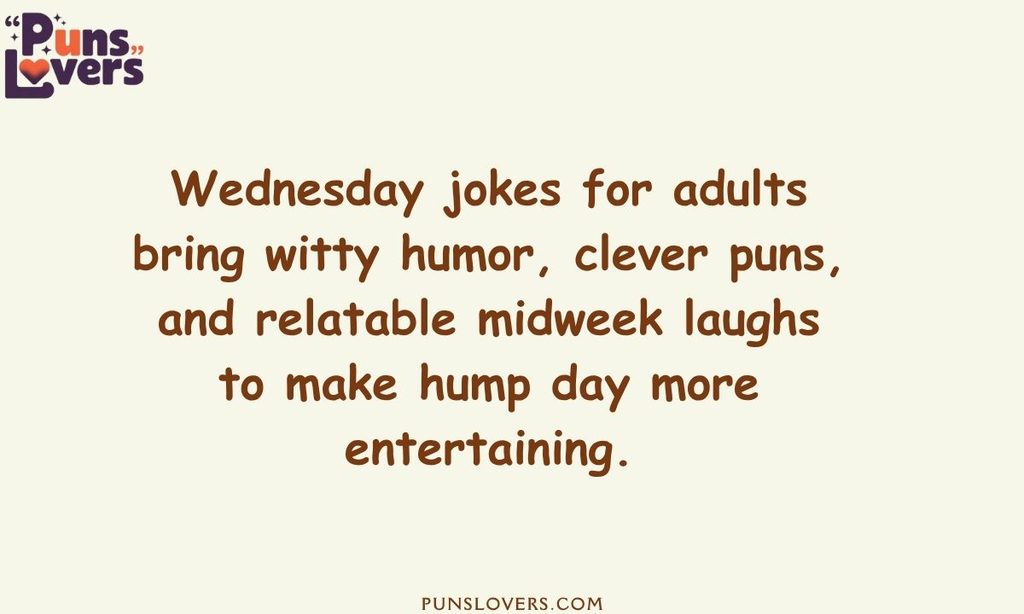 Wednesday Jokes for Adults