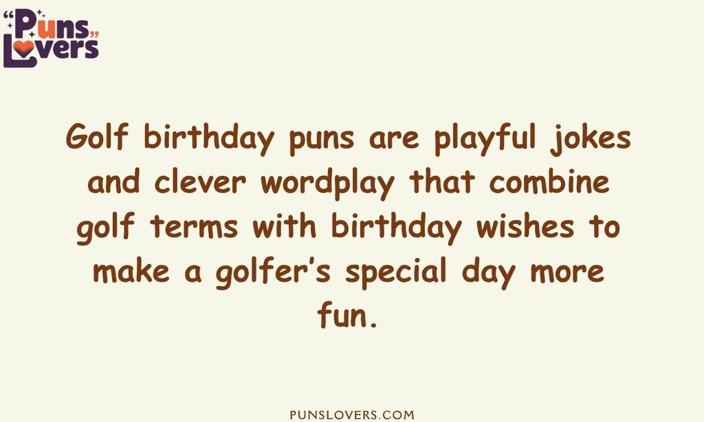 What Are Golf Birthday Puns