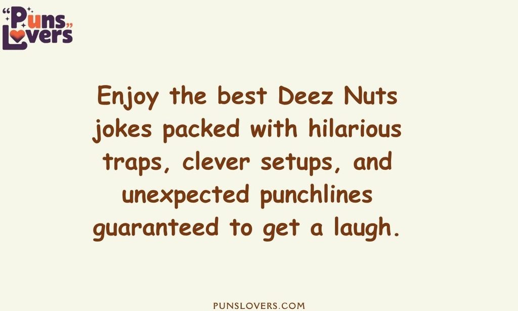 Best Deez Nuts Jokes to Make Anyone Laugh