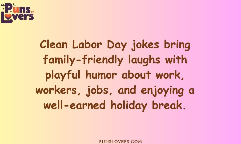 Clean Labor Day Jokes for Kids and Families