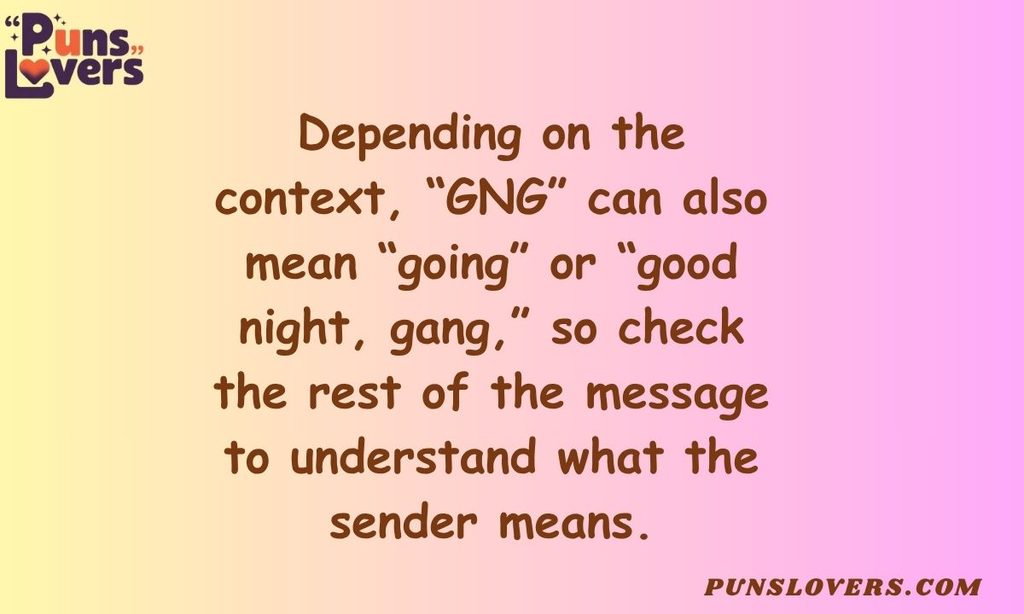 Different Meanings of GNG in Other Contexts