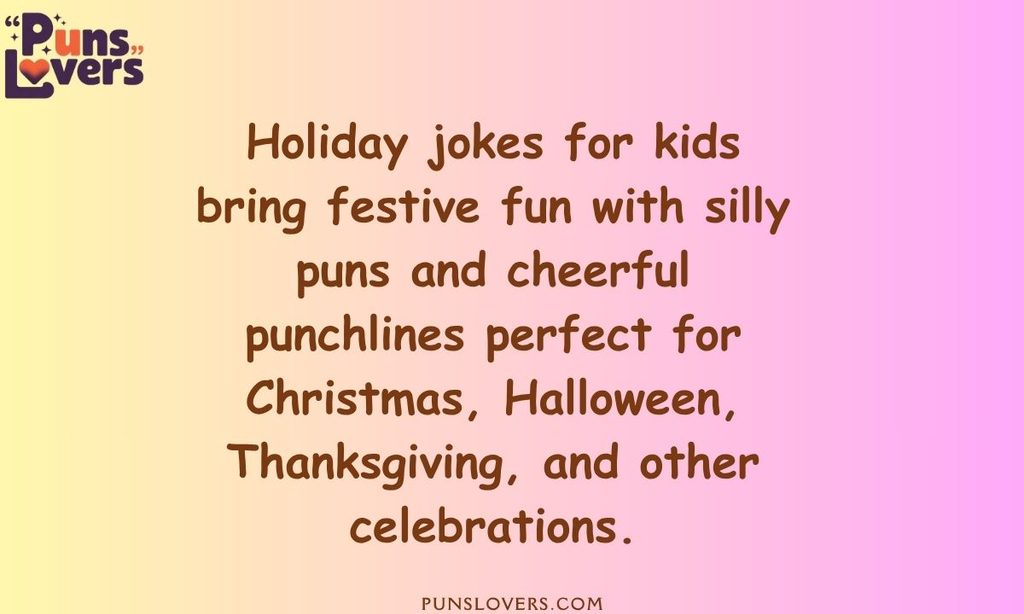 Holiday Jokes for Kids