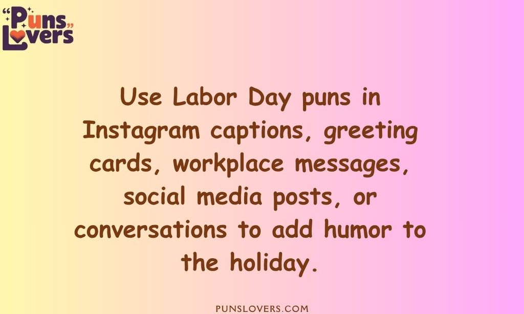 How to Use Labor Day Puns