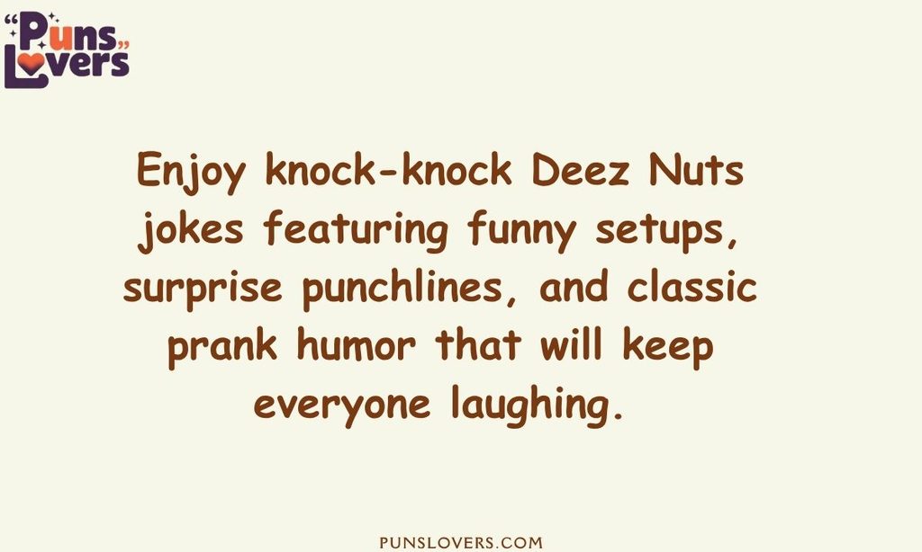 Knock Knock Deez Nuts Jokes