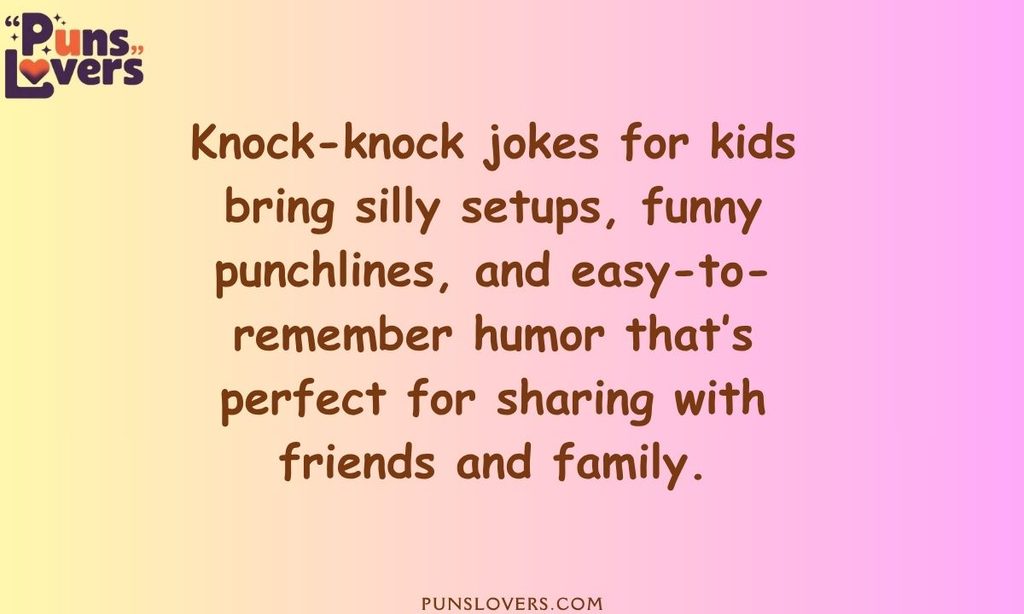 Knock-Knock Jokes for Kids