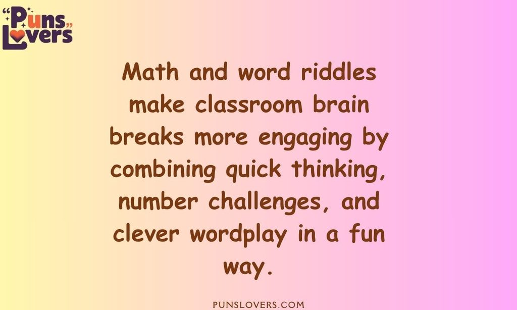 Math and Word Riddles for Classroom Brain Breaks