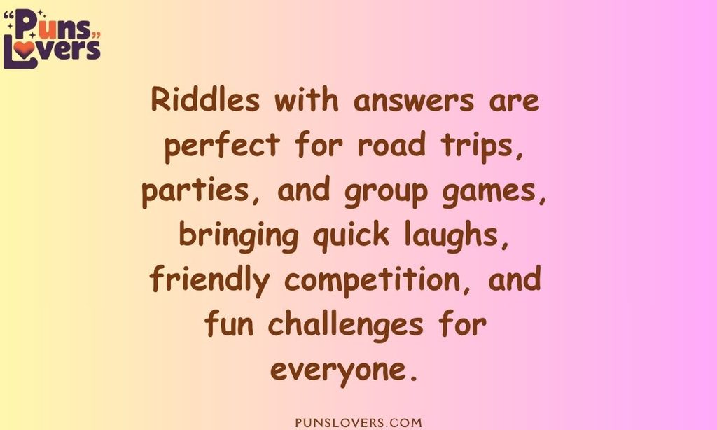 Riddles With Answers for Road Trips, Parties, and Group Games