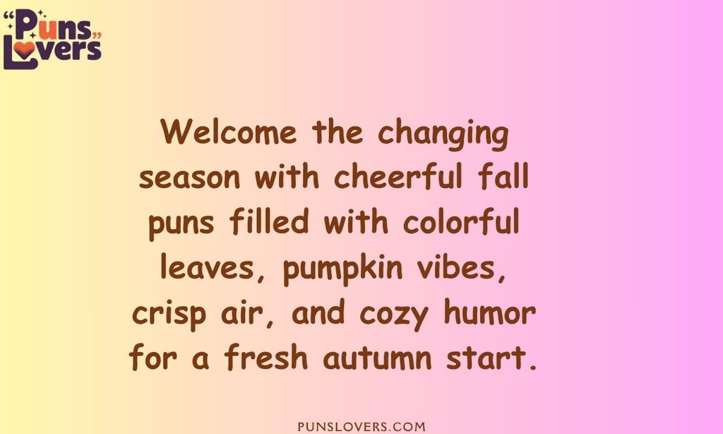 Welcome Fall Puns for a Fresh New Season