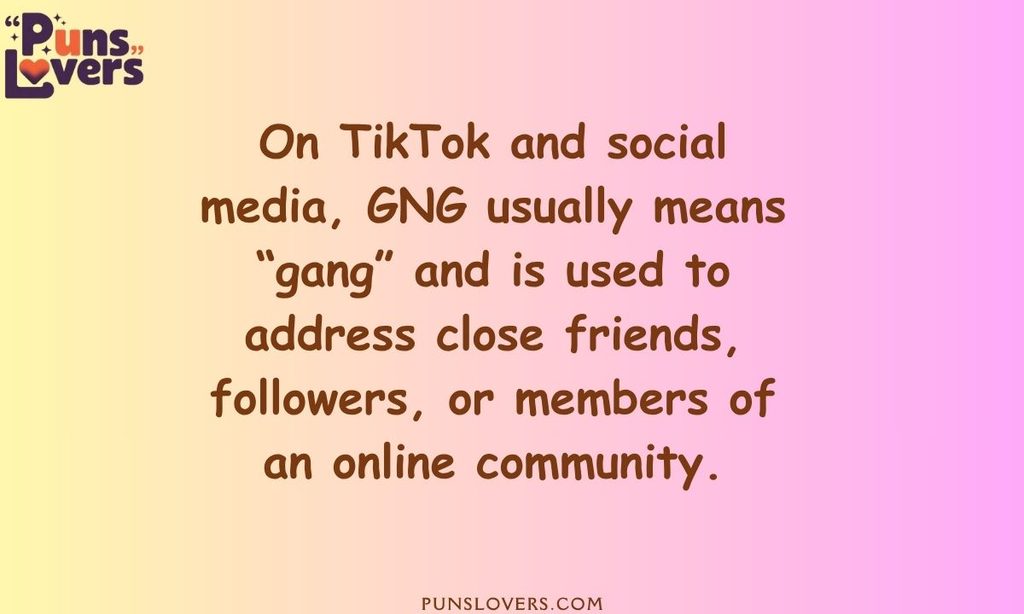 What Does GNG Mean on TikTok and Social Media