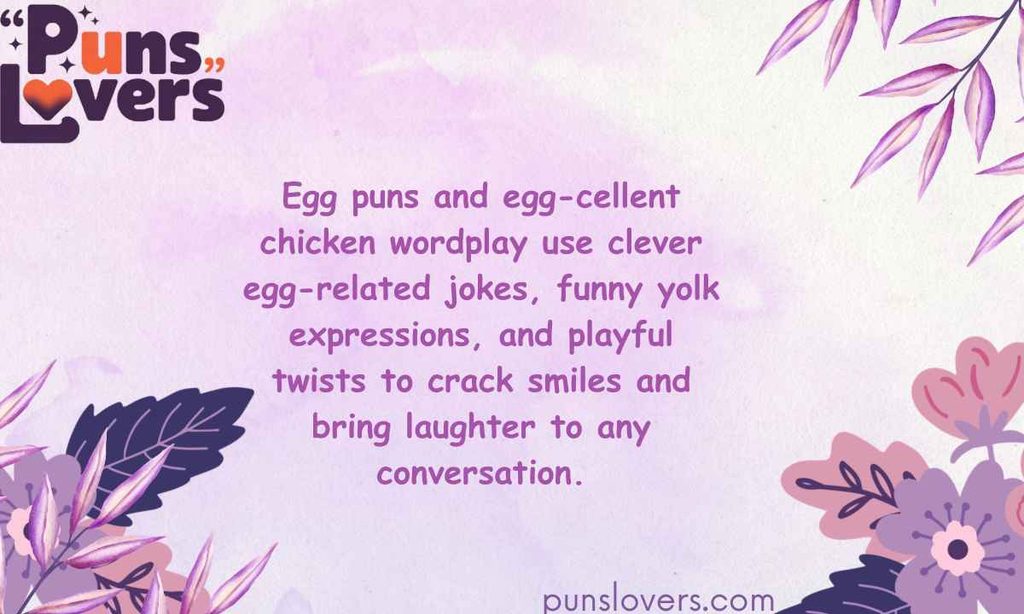 Egg Puns and Egg-cellent Chicken Wordplay