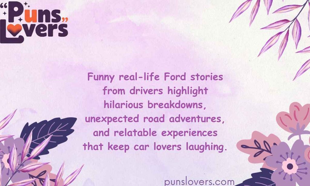 Funny Real-Life Ford Stories from Drivers