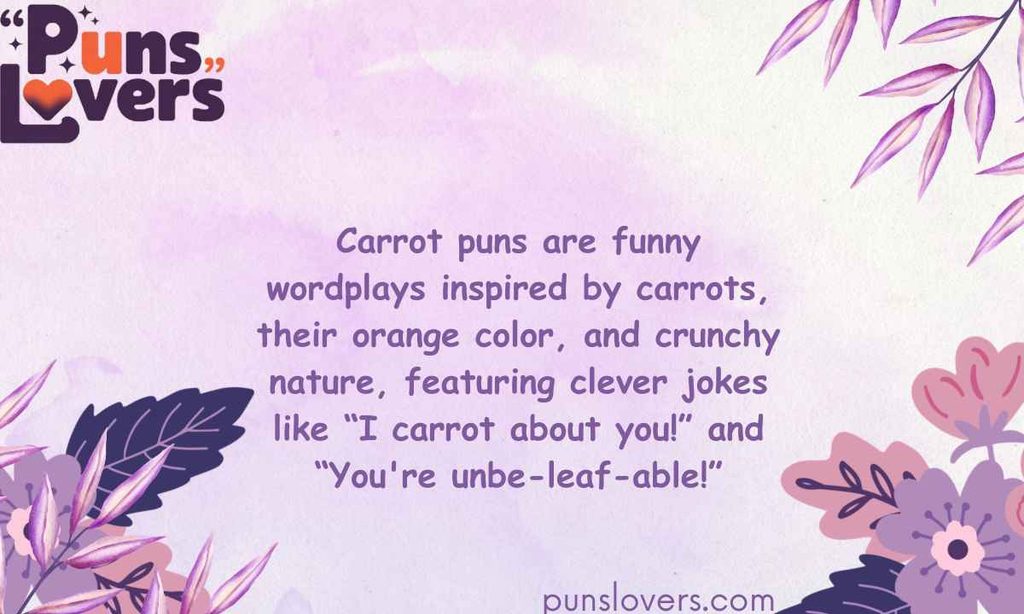 What Are Carrot Puns Meaning and Funny Examples
