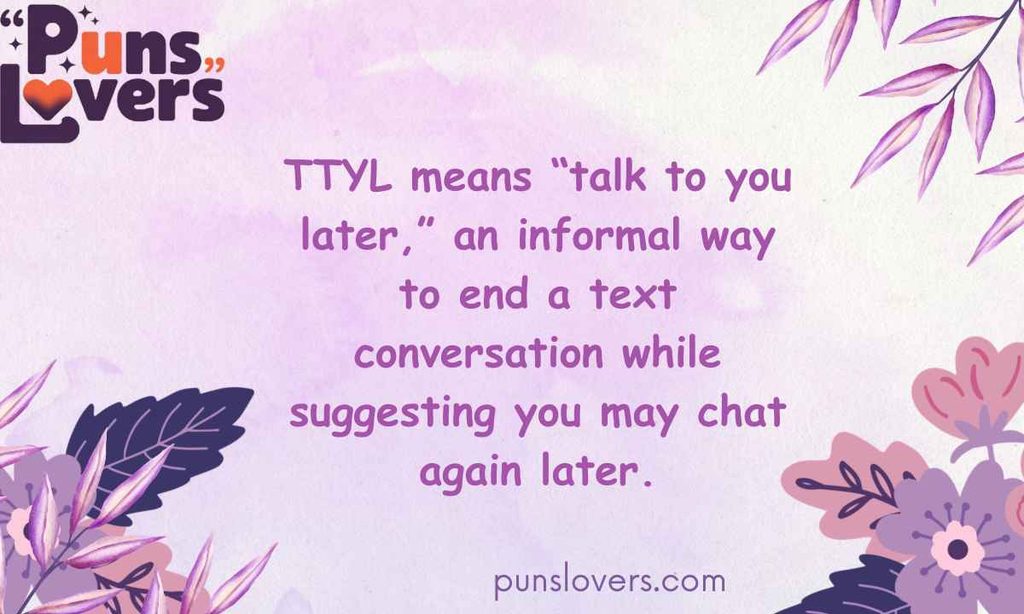 What Does TTYL Mean in Text Messaging