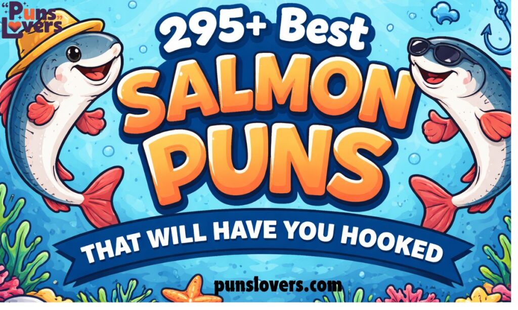 295+ Best Salmon Puns That Will Have You Hooked