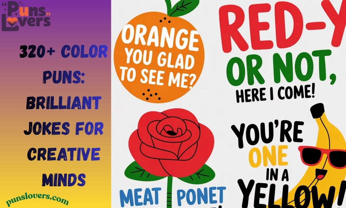 320+ Color Puns Brilliant Jokes for Creative Minds