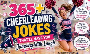 365+ Cheerleading Jokes That'll Have You Jumping With Laughter