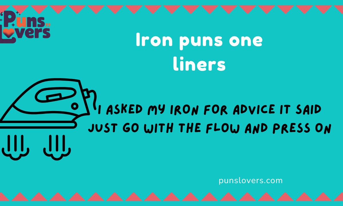 Iron Puns One Liners