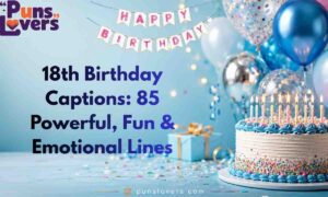 18th birthday captions_