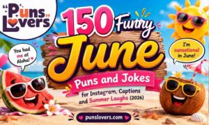 Funny June Puns and Jokes for Instagram, Captions and Summer Laughs (2026)