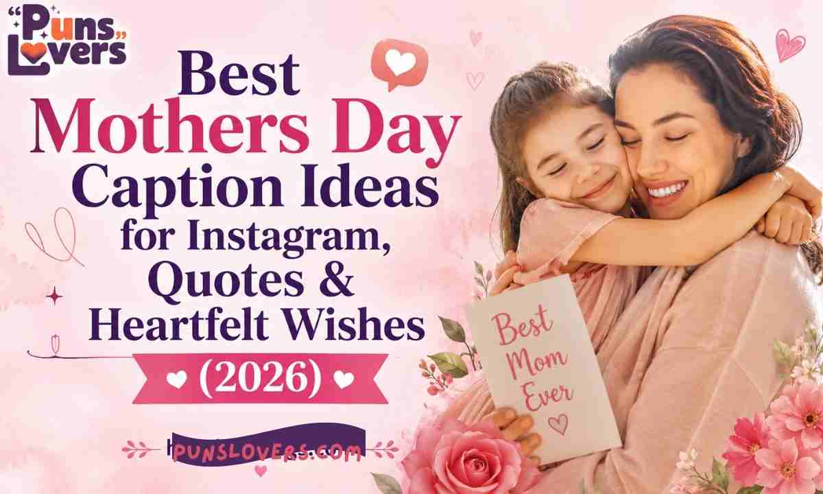 Mothers Day Caption