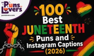 Juneteenth Puns