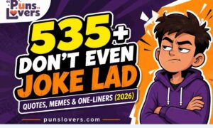 dont even joke lad