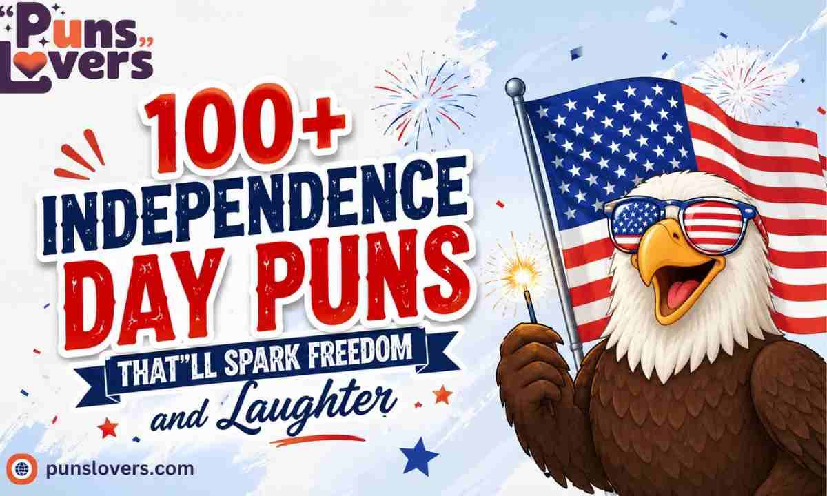 Independence Day Puns