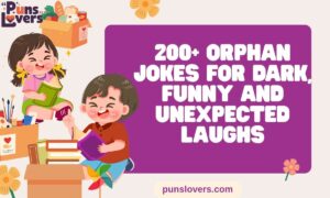 Orphan Jokes