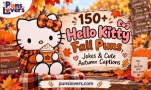 Hello Kitty Fall Puns,